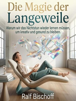 cover image of Die Magie der Langeweile